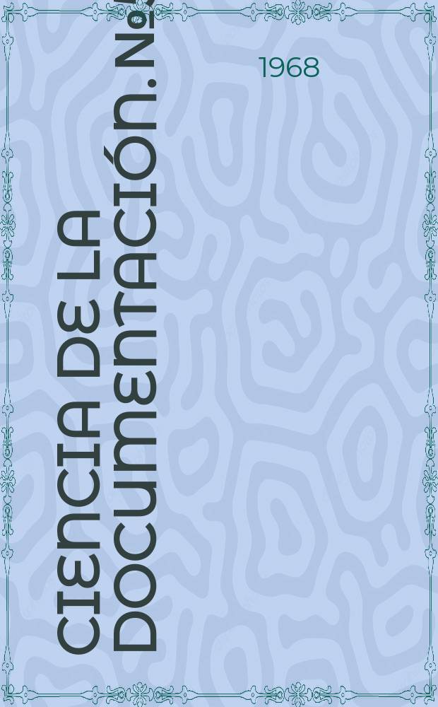 Ciencia de la documentaci&oacute;n. №5 : Centroam&eacute;rica