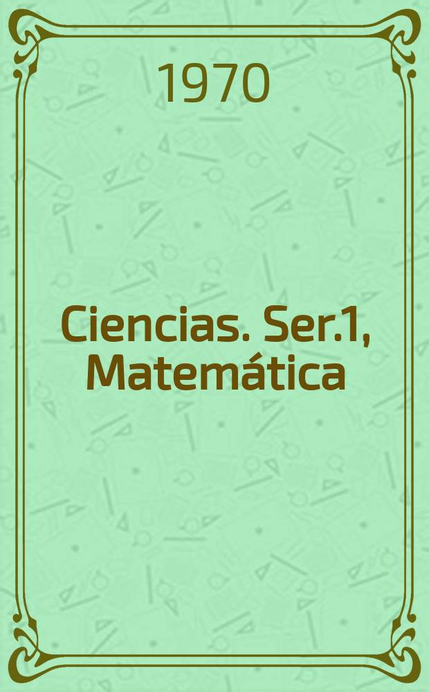 Ciencias. Ser.1, Matemática