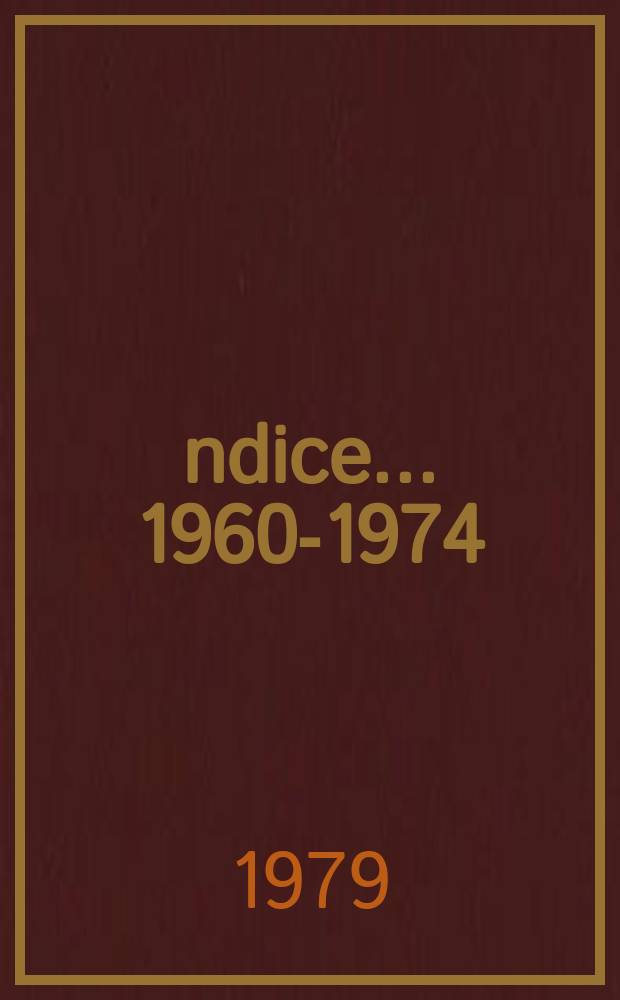 Índice ... 1960-1974