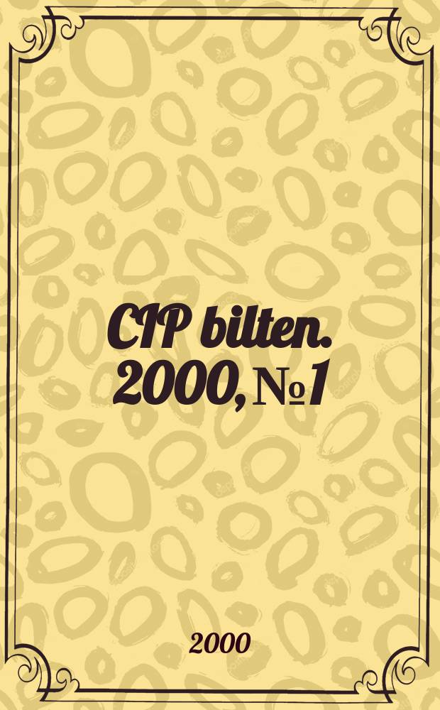 CIP bilten. 2000, №1