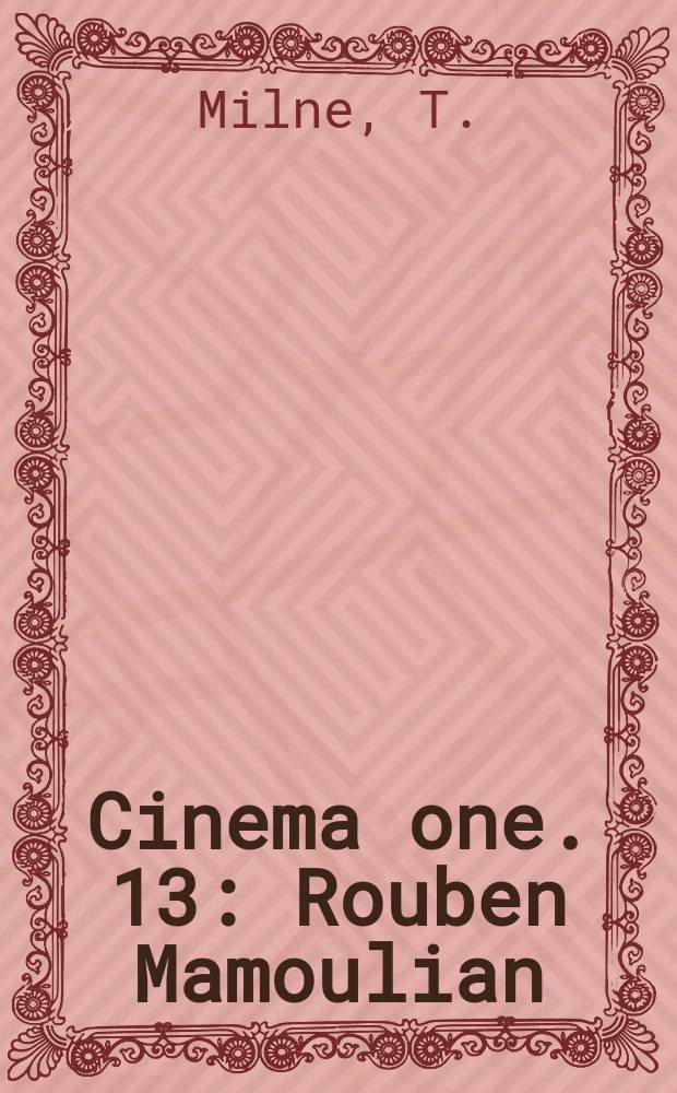 Cinema one. 13 : Rouben Mamoulian