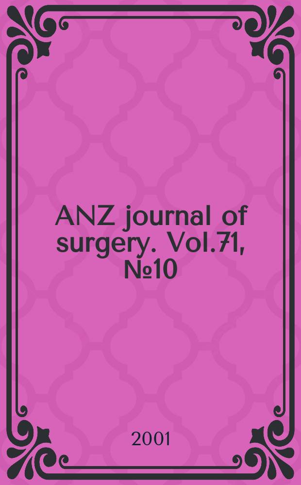 ANZ journal of surgery. Vol.71, №10