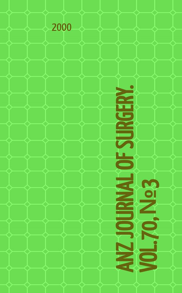 ANZ journal of surgery. Vol.70, №3
