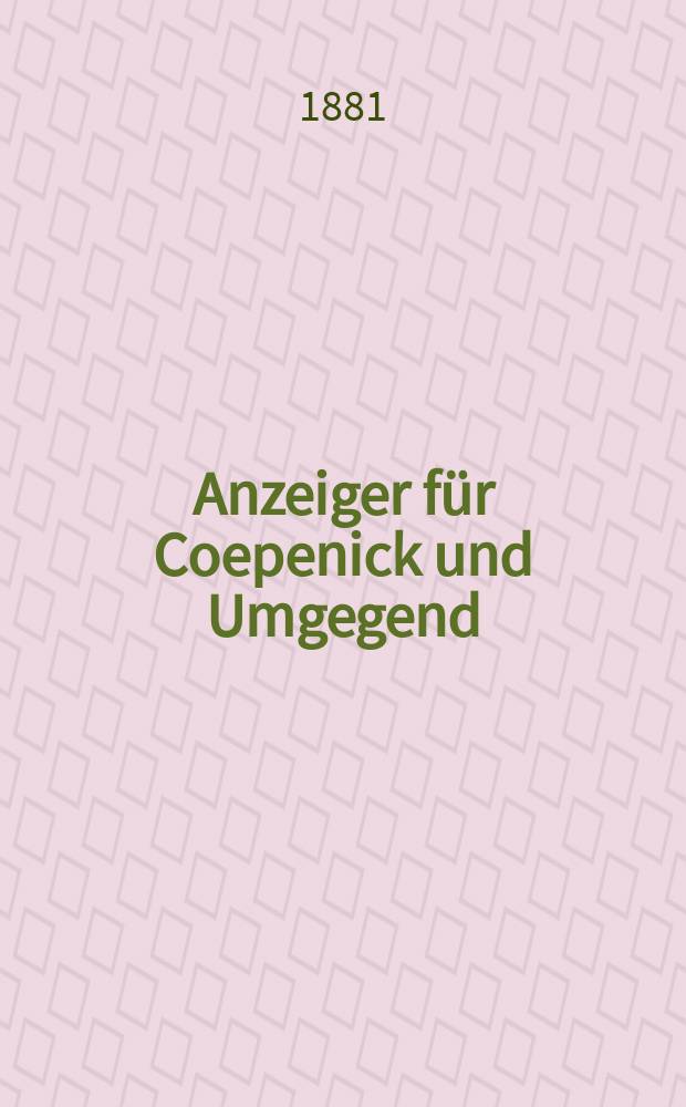 Anzeiger für Coepenick und Umgegend