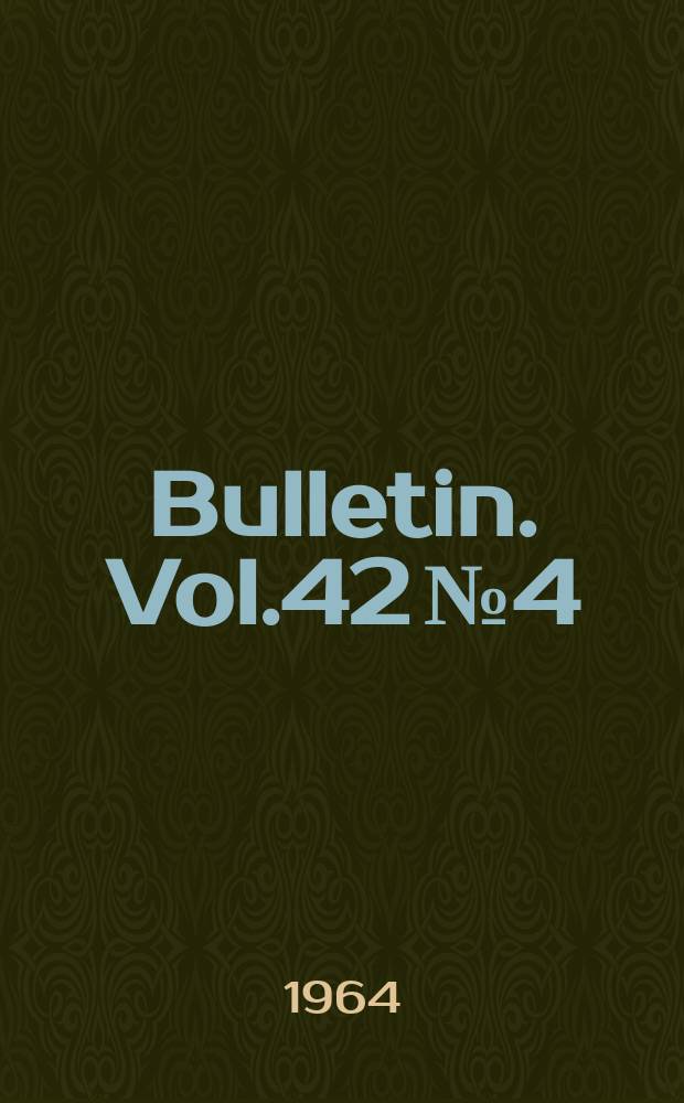 Bulletin. Vol.42 №4