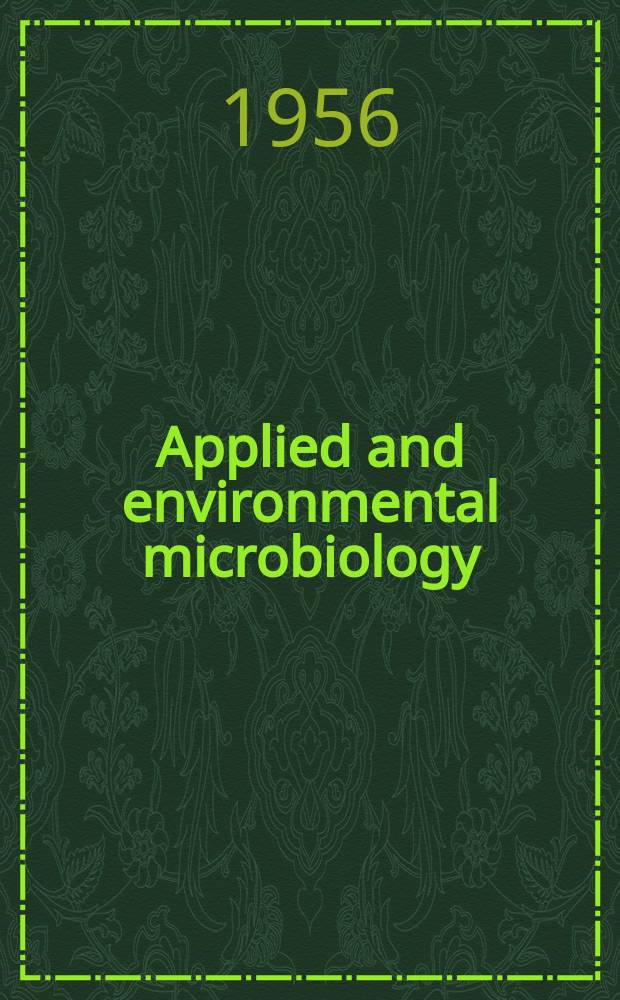 Applied and environmental microbiology : Publ. monthly by the Amer. soc. for microbiology