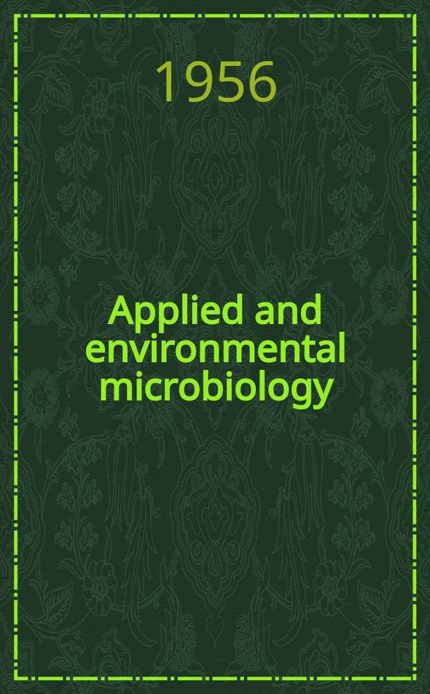 Applied and environmental microbiology : Publ. monthly by the Amer. soc. for microbiology
