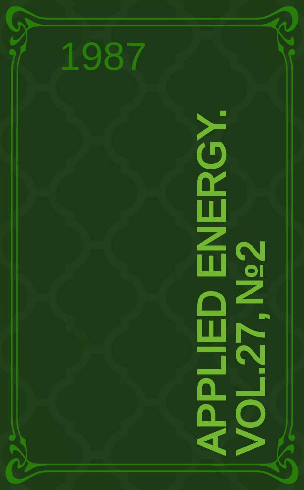 Applied energy. Vol.27, №2 : Energy from refuse
