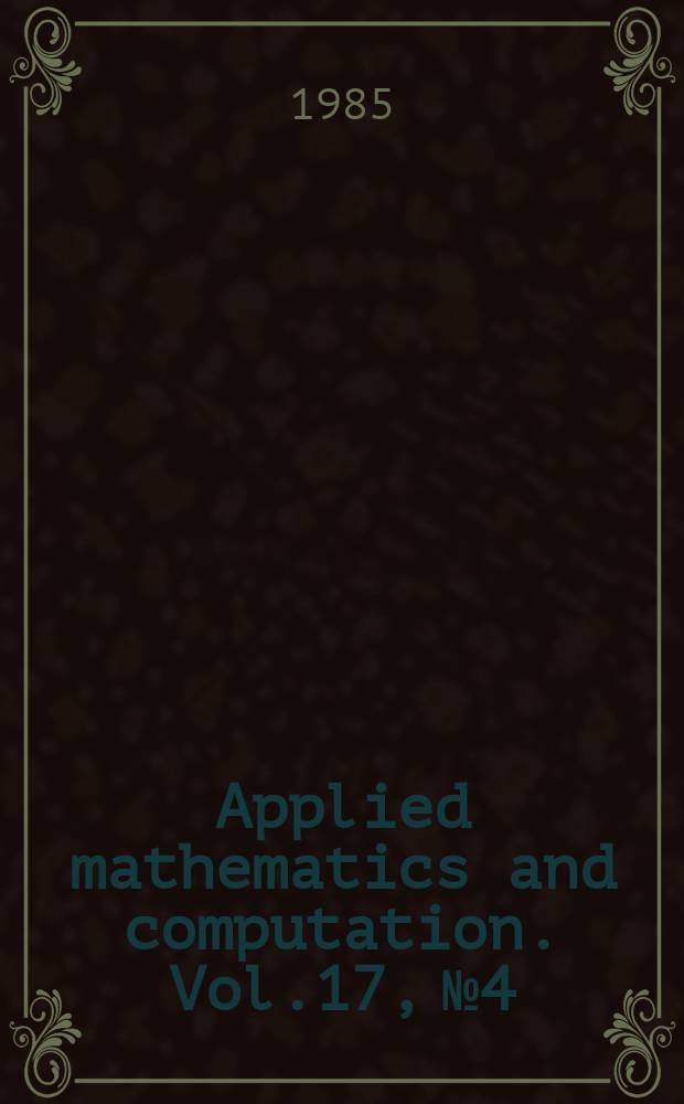 Applied mathematics and computation. Vol.17, №4 : System identification and parameter estimation of environmental system