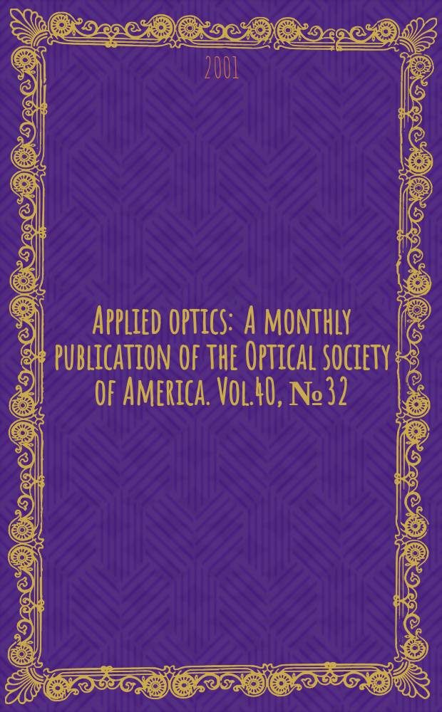 Applied optics : A monthly publication of the Optical society of America. Vol.40, №32