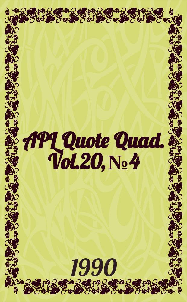 APL Quote Quad. Vol.20, №4 : APL 90 "For the future"