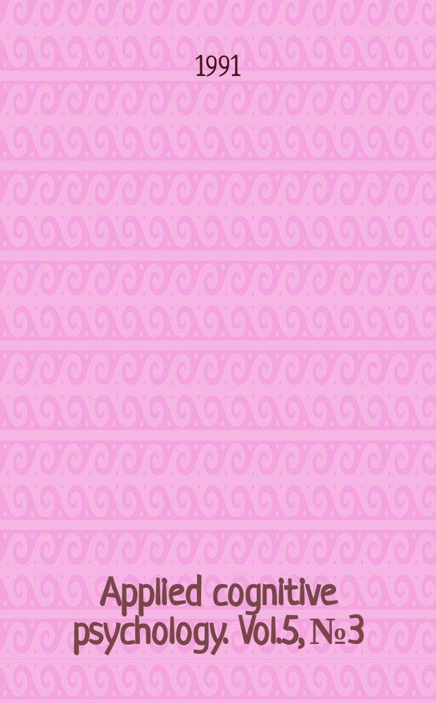 Applied cognitive psychology. Vol.5, №3 : (Cognition and survey measurement)