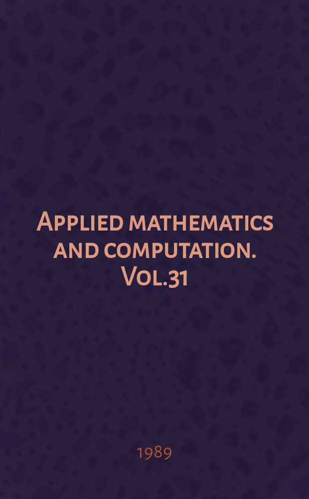 Applied mathematics and computation. Vol.31 : Numerical ordinary differential equations