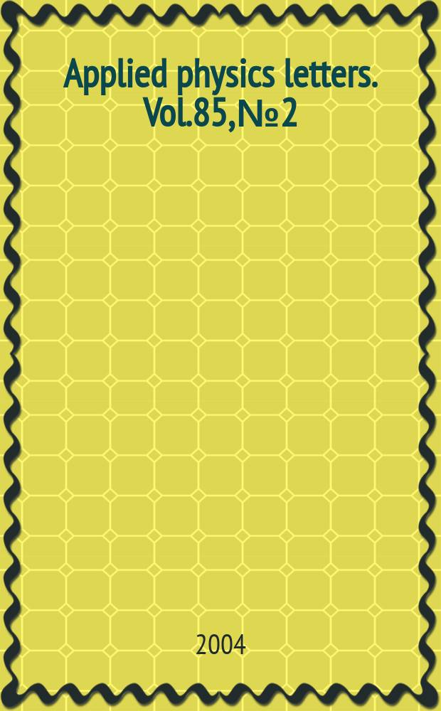 Applied physics letters. Vol.85, №2