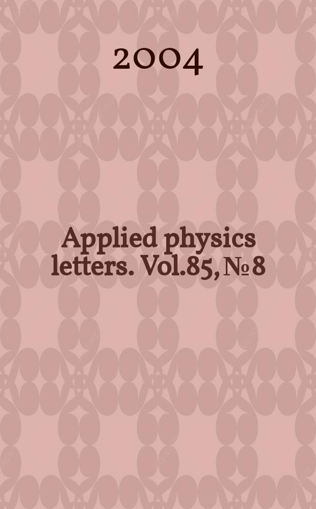 Applied physics letters. Vol.85, №8