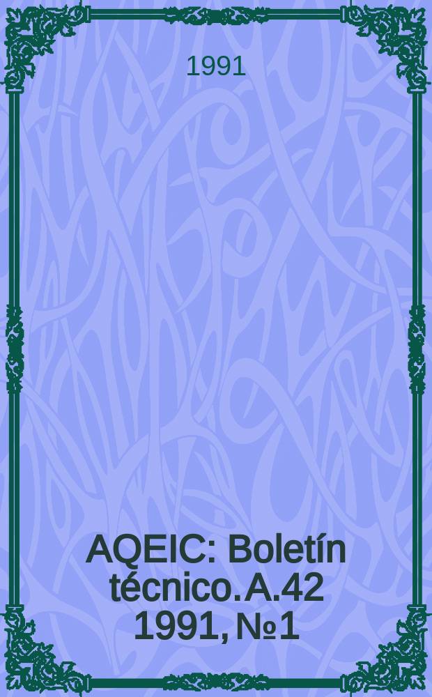 AQEIC : Boletín técnico. A.42 1991, №1