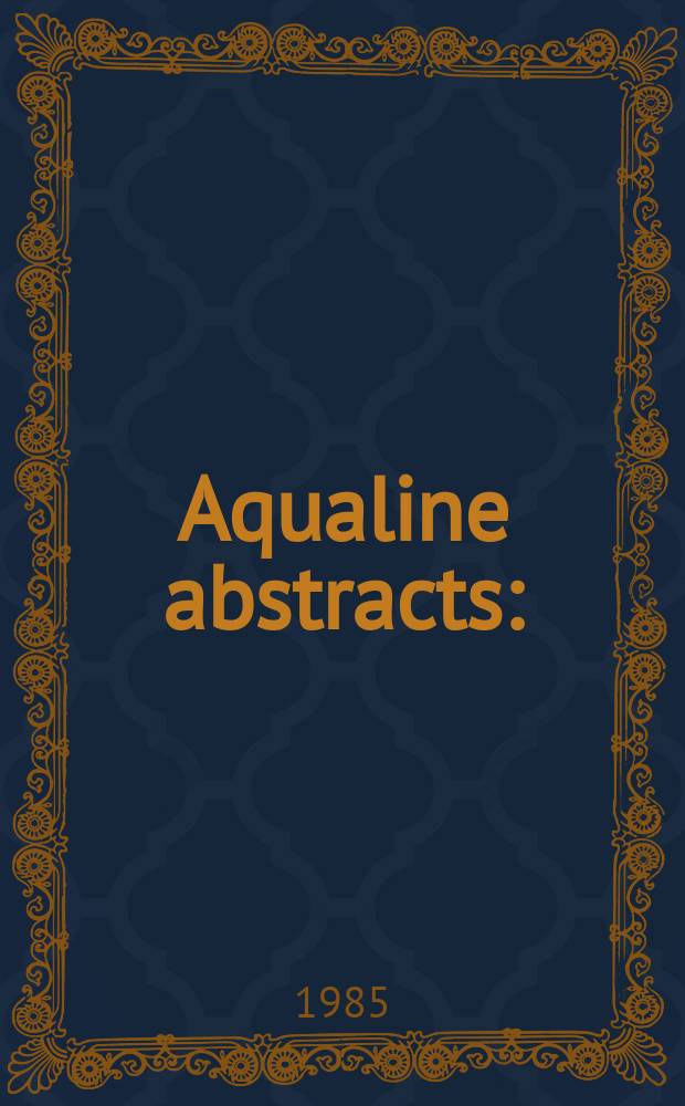 Aqualine abstracts : (Formerly WRC information) Publ. bi-weekly on behalf of the Water research centre. Vol.1, №11