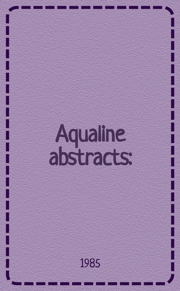 Aqualine abstracts : (Formerly WRC information) Publ. bi-weekly on behalf of the Water research centre. Vol.1, №19