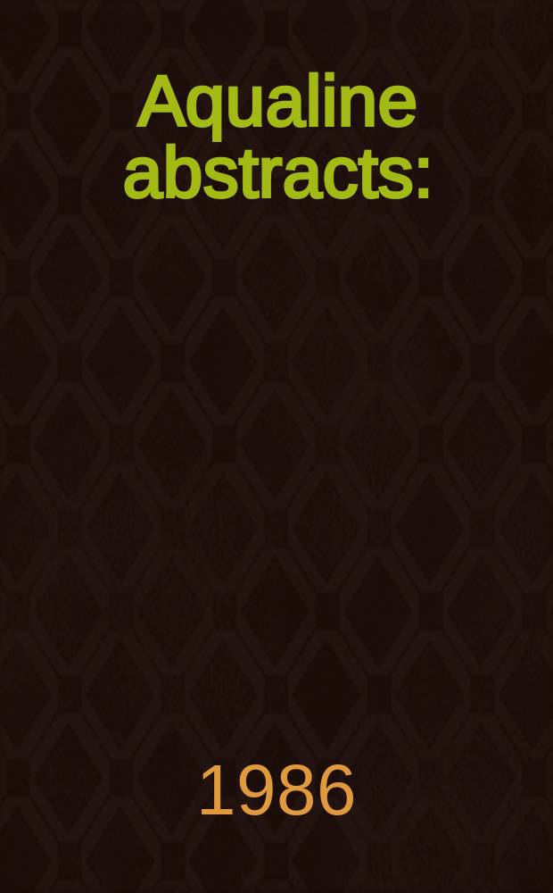 Aqualine abstracts : (Formerly WRC information) Publ. bi-weekly on behalf of the Water research centre. Vol.2, №17