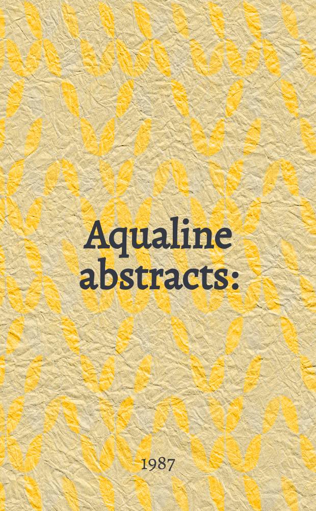 Aqualine abstracts : (Formerly WRC information) Publ. bi-weekly on behalf of the Water research centre. Vol.3, №4