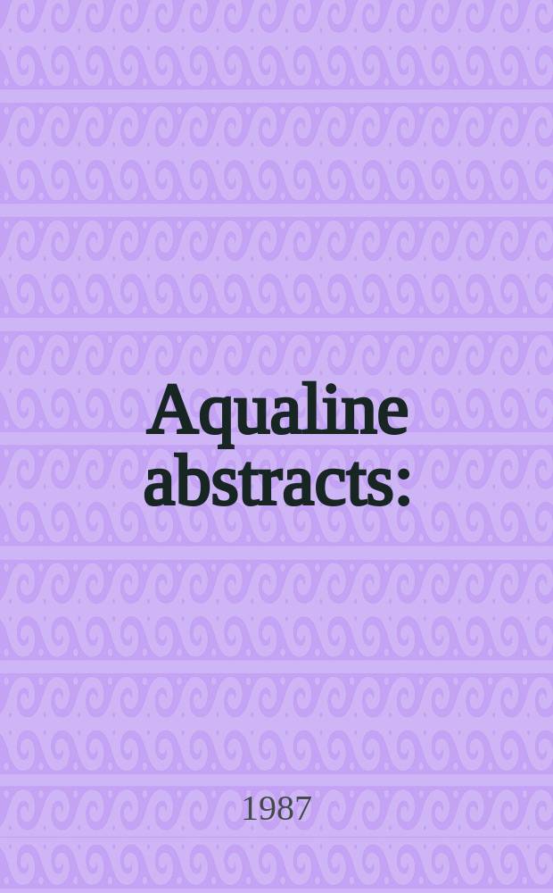 Aqualine abstracts : (Formerly WRC information) Publ. bi-weekly on behalf of the Water research centre. Vol.3, №23