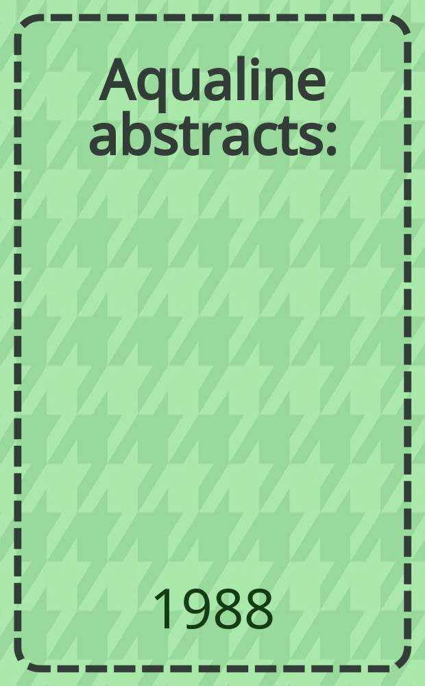 Aqualine abstracts : (Formerly WRC information) Publ. bi-weekly on behalf of the Water research centre. Vol.4, №10