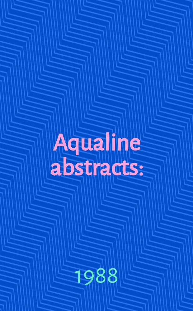 Aqualine abstracts : (Formerly WRC information) Publ. bi-weekly on behalf of the Water research centre. Vol.4, №24