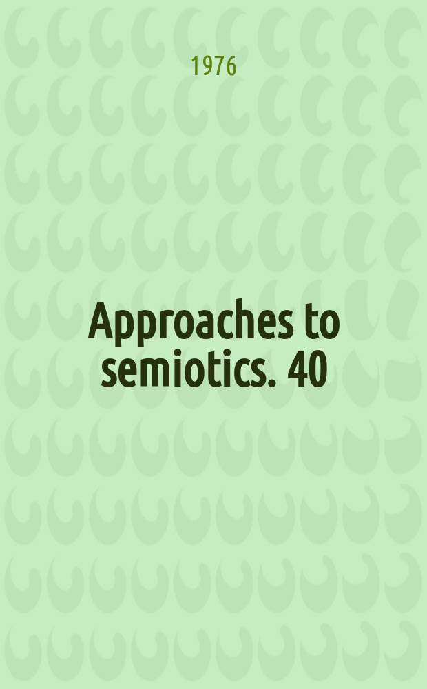 Approaches to semiotics. 40 : Folklore