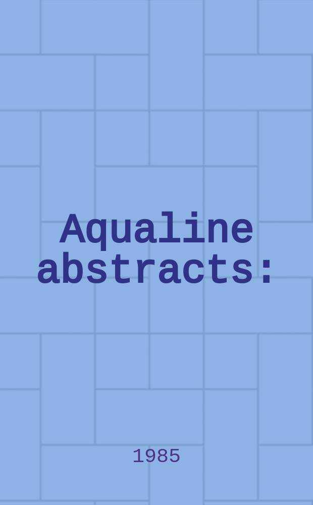 Aqualine abstracts : (Formerly WRC information) Publ. bi-weekly on behalf of the Water research centre. Vol.1, №4