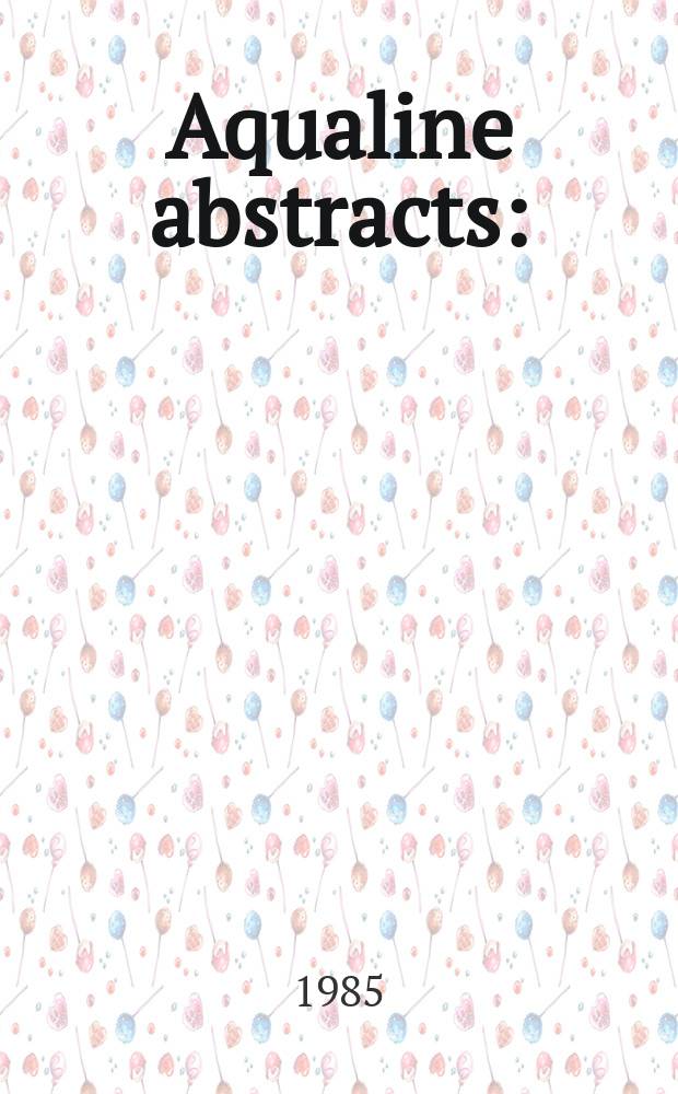 Aqualine abstracts : (Formerly WRC information) Publ. bi-weekly on behalf of the Water research centre. Vol.1, №23