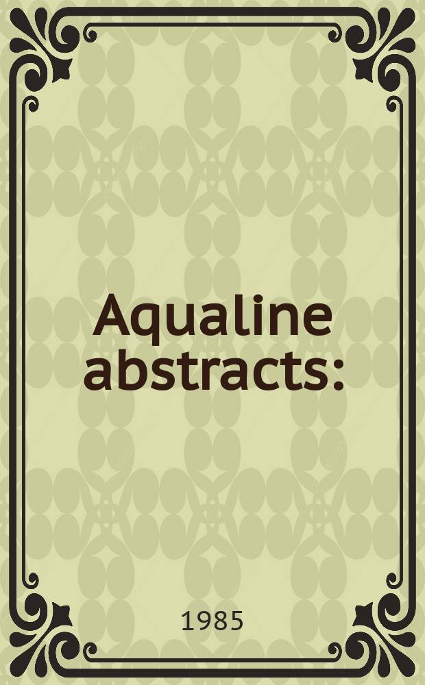 Aqualine abstracts : (Formerly WRC information) Publ. bi-weekly on behalf of the Water research centre. Vol.1, №24