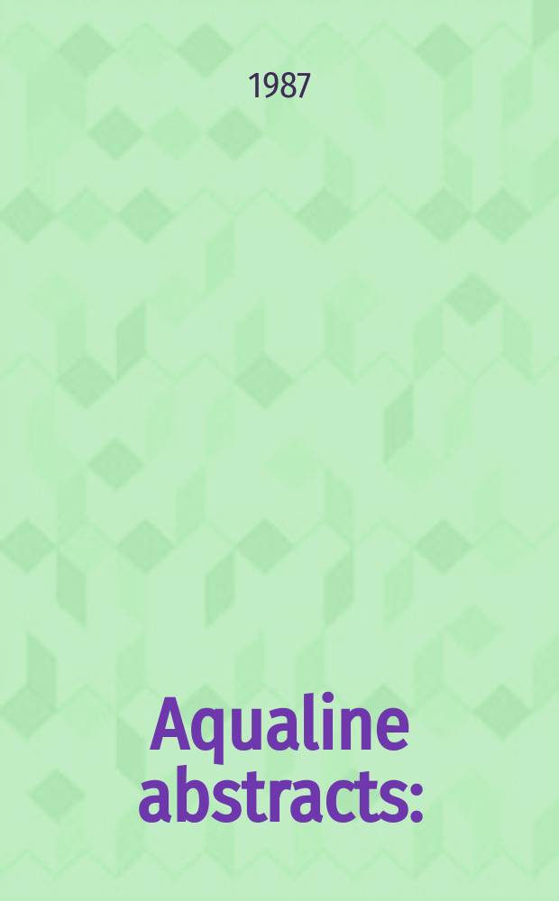 Aqualine abstracts : (Formerly WRC information) Publ. bi-weekly on behalf of the Water research centre. Vol.3, №16