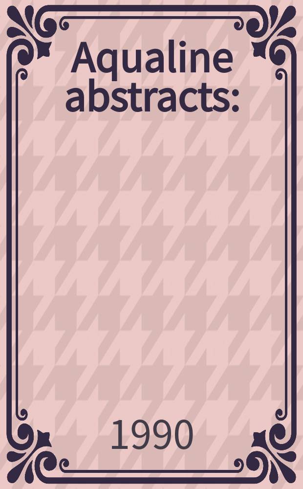 Aqualine abstracts : (Formerly WRC information) Publ. bi-weekly on behalf of the Water research centre. Vol.6, №2