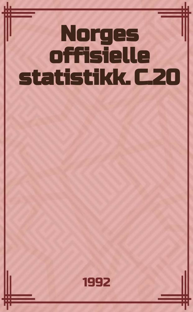 Norges offisielle statistikk. C.20