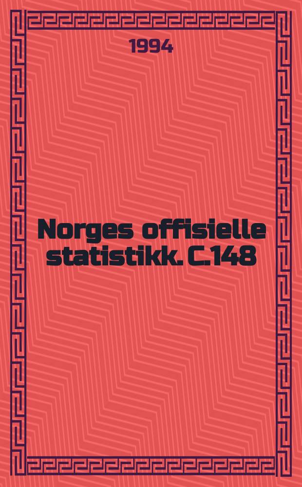 Norges offisielle statistikk. C.148