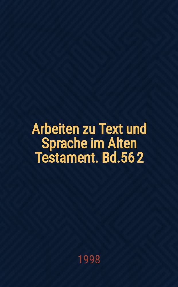 Arbeiten zu Text und Sprache im Alten Testament. Bd.56[2] : Informationsstruktur im Biblischen ...