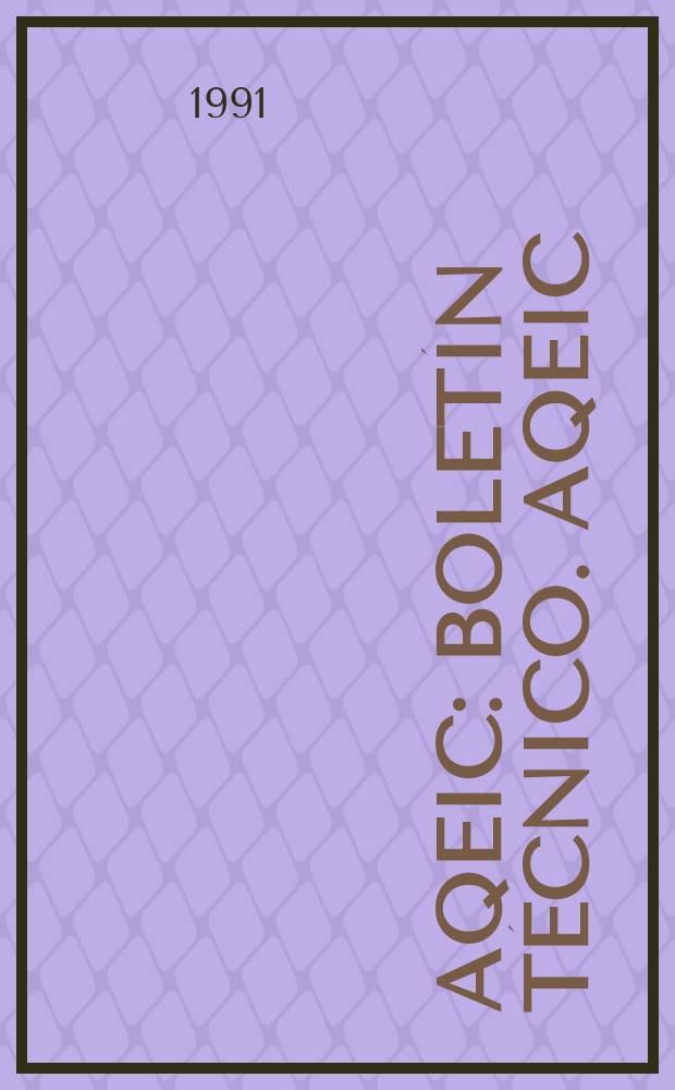 AQEIC : Boletín técnico. AQEIC