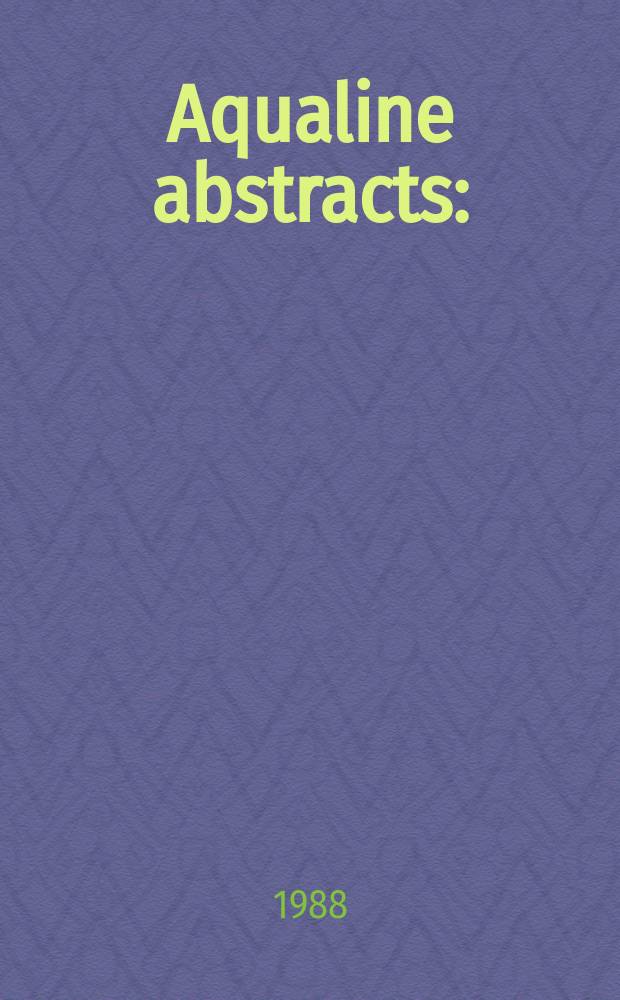 Aqualine abstracts : (Formerly WRC information) Publ. bi-weekly on behalf of the Water research centre. Vol.4, №8