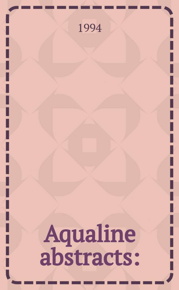 Aqualine abstracts : (Formerly WRC information) Publ. bi-weekly on behalf of the Water research centre. Vol.10, №2