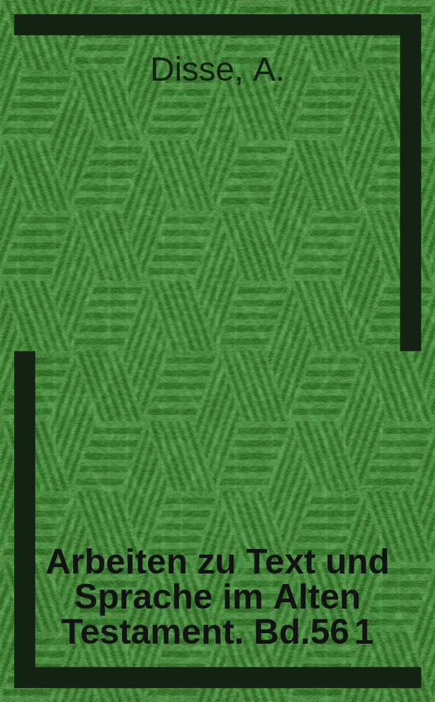 Arbeiten zu Text und Sprache im Alten Testament. Bd.56[1] : Informationsstruktur im Biblischen ...