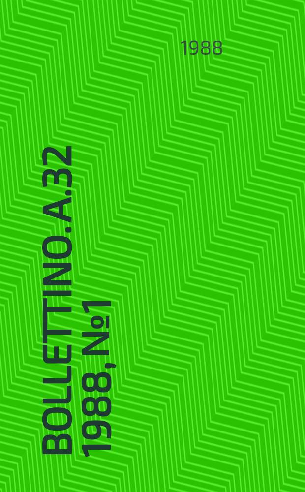 Bollettino. [A.32] 1988, №1/4