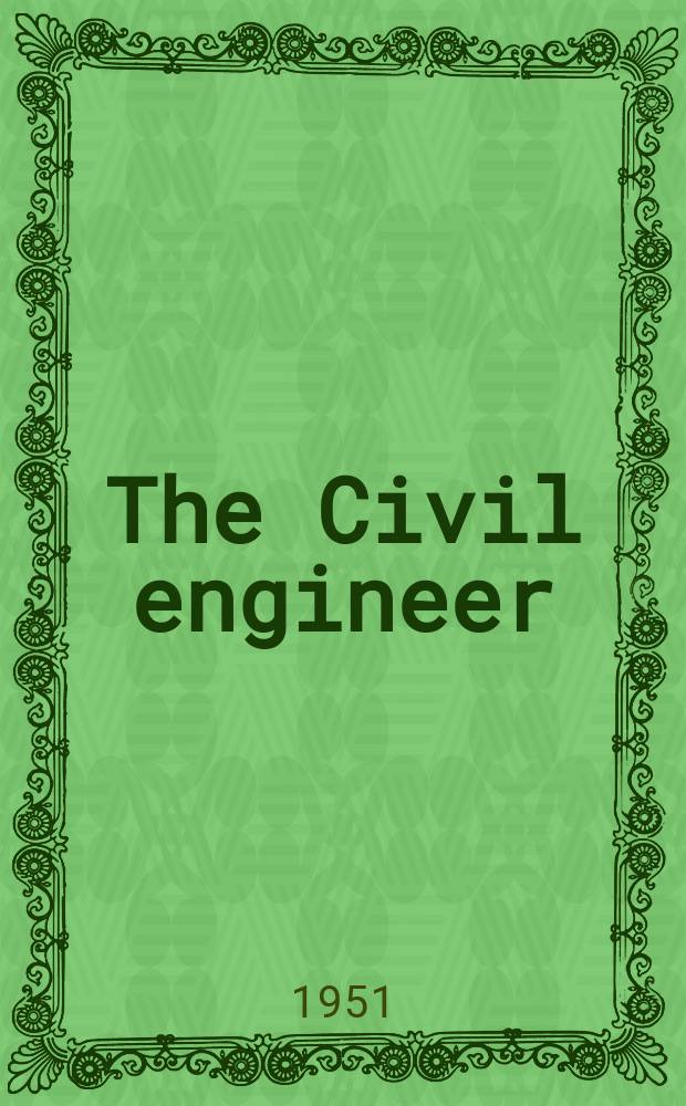 The Civil engineer