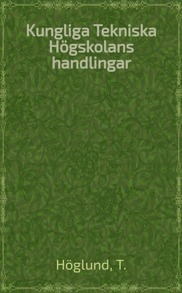 Kungliga Tekniska Högskolans handlingar : Thin plate i girders subjected to eccentric compressive loads