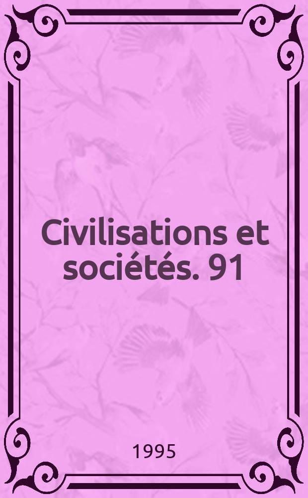 Civilisations et sociétés. 91 : Cultures et formations négociantes dans l'Europe moderne