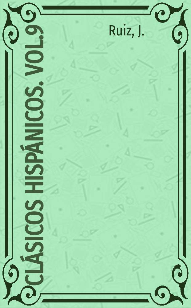 Clásicos hispánicos. Vol.9 : Libro de buen amor