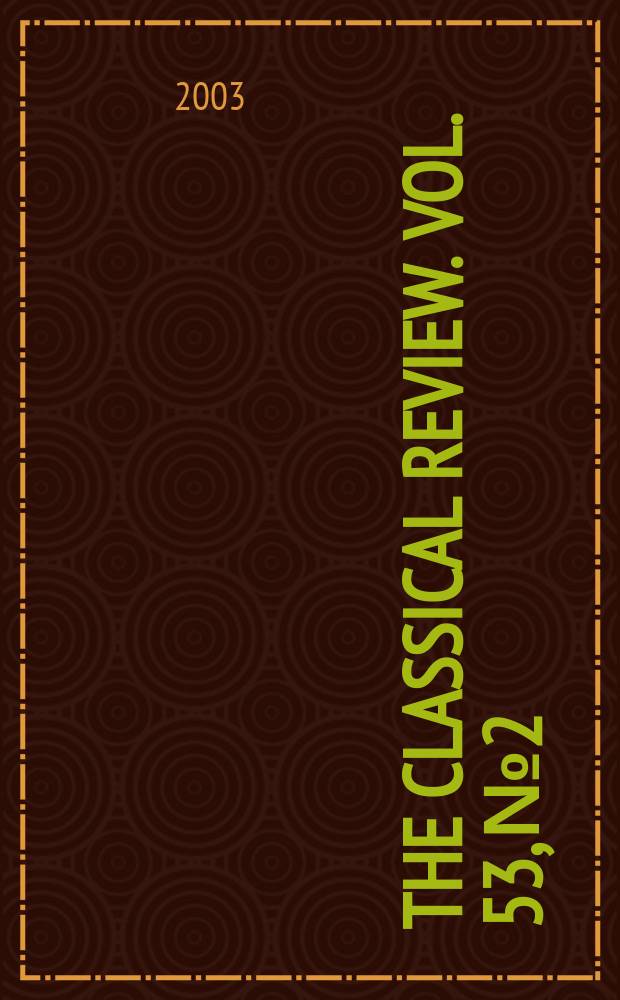 The Classical review. Vol. 53, №2