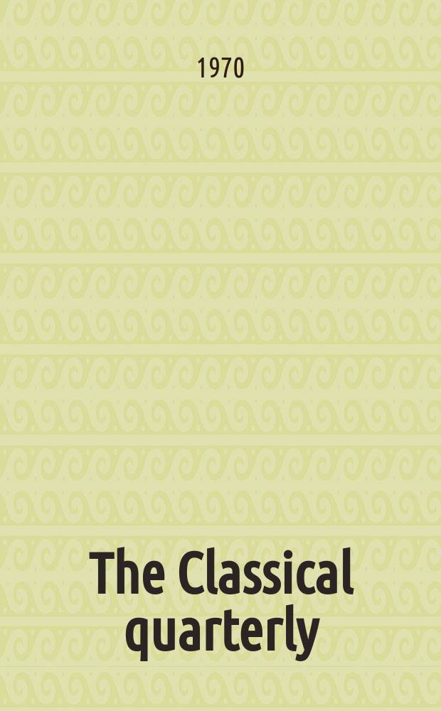 The Classical quarterly : Publ. for the Classical assoc. N.S., vol.20(64), №1