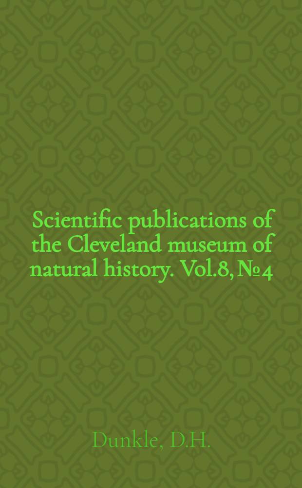 Scientific publications of the Cleveland museum of natural history. Vol.8, №4 : The infero-gnathal plates of Titanichthys