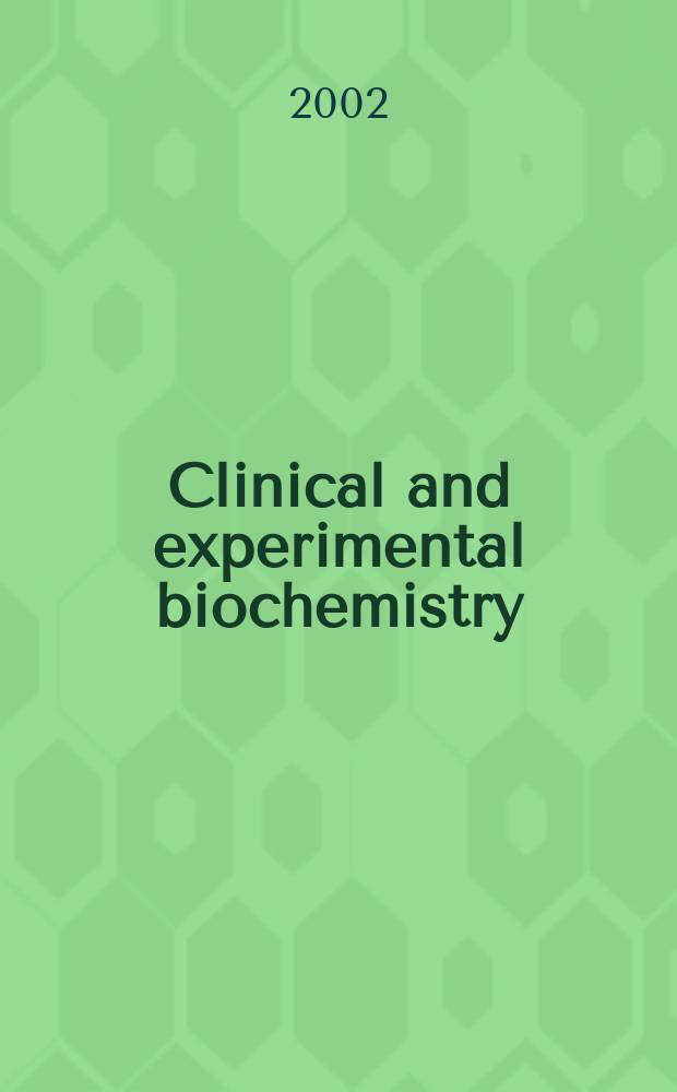 Clinical and experimental biochemistry : Current awareness from Excerpta med. Excerpta med. Sect.29. Vol.136, №2