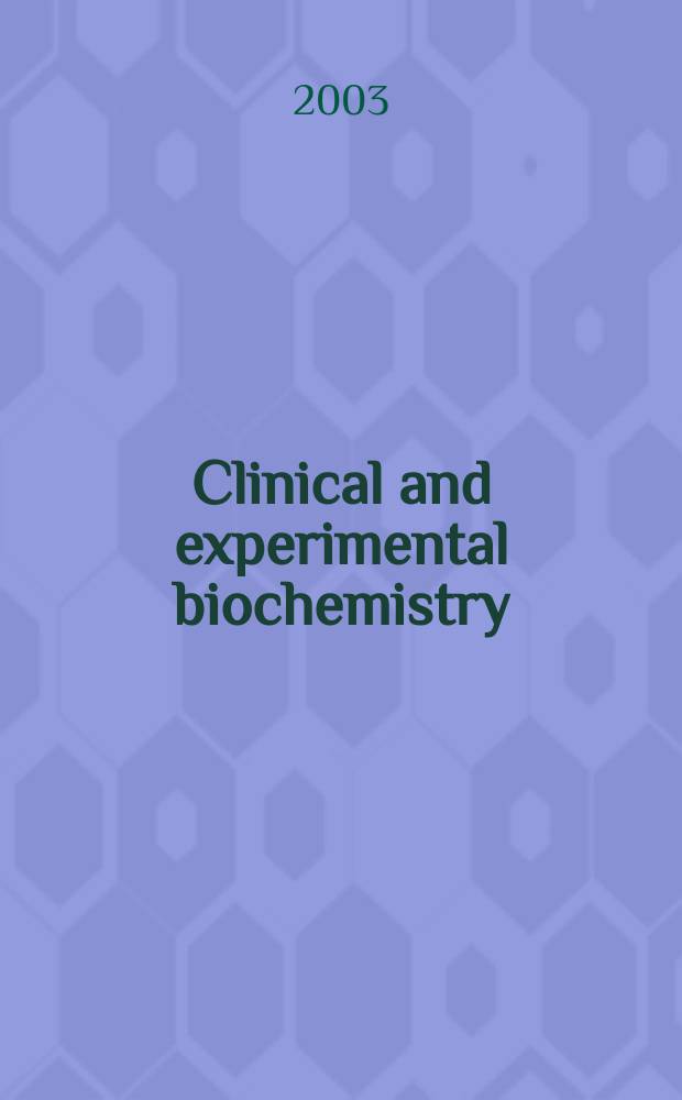 Clinical and experimental biochemistry : Current awareness from Excerpta med. Excerpta med. Sect.29. Vol.139, №3